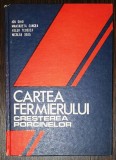 ION DINU - CARTEA FERMIERULUI. CRESTEREA PORCINELOR