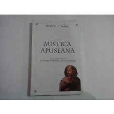 MISTICA APUSEANA (editie 1996) - IOAN GH. SAVIN