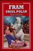 Fram, Ursul Polar - Cezar Petrescu, Editura Eduard, 2019, Carte Copii, Povesti, 286 pagini
