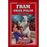 FRAM, URSUL POLAR-CEZAR PETRESCU-259394