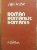 ROMAN, ROMANESC, ROMANIA-VASILE ARVINTE