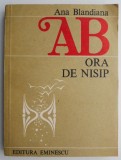 Ora de nisip - Ana Blandiana - Carte Poezie Beletristica