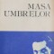 Masa umbrelor - Ionel Teodoreanu