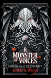 A Monster of Voices: Speaking for H. P. Lovecraft - Robert Waugh, Carte in Engleza, Eseuri Lovecraft, Influentat de Razboi, Roman Literature