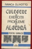 Ivanca Olivotto, "Culegere de exerciti si probleme de algebra pentru gimnaziu" - 1992