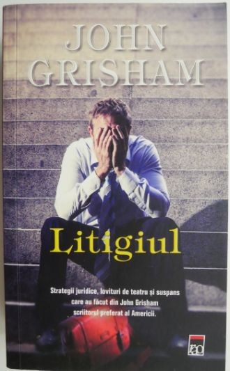 Litigiul &ndash; John Grisham