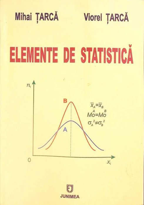 ELEMENTE DE STATISTICA-MIHAI TARCA, VIOREL TARCA-261013