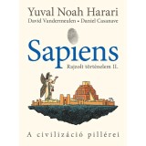 Sapiens - Rajzolt t&ouml;rt&eacute;nelem II. - A civiliz&aacute;ci&oacute; pill&eacute;rei - Yuval Noah Harari