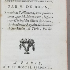 VOYAGE MINERALOGIQUE FAIT EN HONGRIE ET EN TRANSILVANIE par M. DE BORN - PARIS, 1780