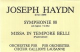 Joseph Haydn / Ch&oelig;ur Calliope Lausanne Et Orchestre PSR Dir. Jean-Marc Grob - Symphonie 88 / Missa In Tempore Belli, Caseta audio