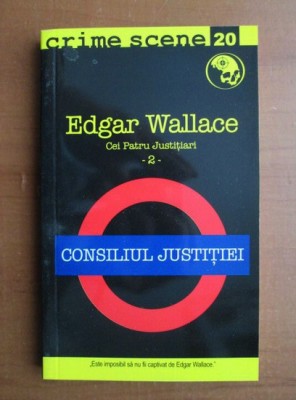Edgar Wallace - Consiliul justitiei foto