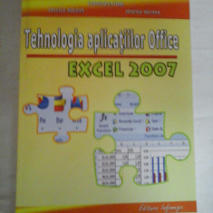 TEHNOLOGIA APLICATIILOR OFFICE EXCEL 2007 - coordonatori IONESCU Bogdan * IONESCU Iuliana