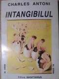 Intangibilul. Dezvoltarea Potentialului Uman - Charles Antoni, Sagittarius 1997, Psihologie, Romana, Paperback
