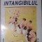 INTANGIBILUL. DEZVOLTAREA POTENTIALULUI UMAN-CHARLES ANTONI-228459