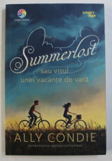 SUMMERLOST SAU VISUL UNEI VACANTE DE VARA de ALLY CONDIE , 2018 foto