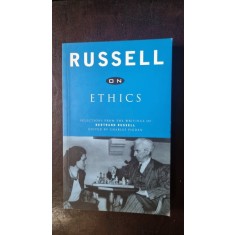 Russell on Ethics. Selections from the Writings of Bertrand Russell