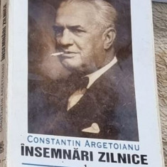 Constantin Argetoianu - Insemnari Zilnice Vol. I