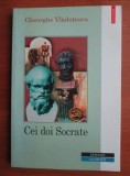 CEI DOI SOCRATE - GHEORGHE VLADUTESCU