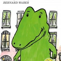 Lilu, Lilu, Crocodilu , Bernard Waber - Editura Curtea Veche