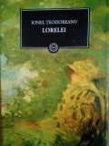 Ionel Teodoreanu - Lorelei (Editia: 2009)