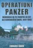 Operatiuni Panzer | Erhard Raus