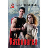 Razbunarea - Arlette Geneve