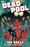 Deadpool: The Complete Collection - Volume 2 | Joe Kelly, Marvel Comics