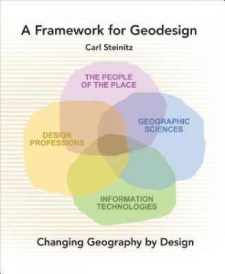 A Framework for Geodesign: Changing Geography by Design foto