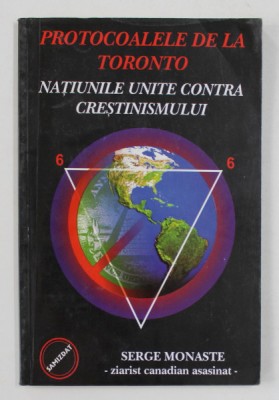 PROTOCOALELE DE LA TORONTO NATIUNILE UNITE CONTRA CRESTINISMULUI foto