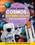 Cumpara ieftin Totul despre cosmos si sistemul solar. Enciclopedie. Descopera lumea, intrebare cu intrebare/***
