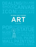 100 Ideas that Changed Art | Michael Bird, 2020, Laurence King Publishing