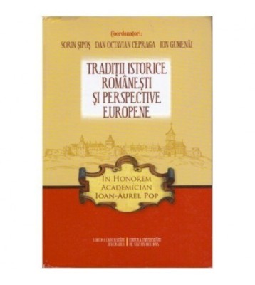 Sorin Sipos, Dan Octavian Cepraga, Ion Gumenai - Traditii istorice foto