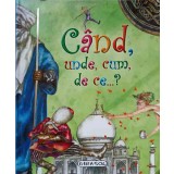 CAND, UNDE, CUM, DE CE... ?-CELIA RUIZ, TAIDA INIGO, ANA SERNA VARA-238069