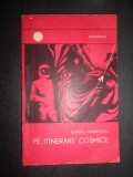 Dumitru Andreescu - Pe itinerare cosmice