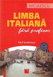 Limba italiana fara profesor | Paul Teodorescu, Niculescu