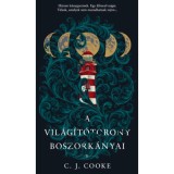 A vil&aacute;g&iacute;t&oacute;torony boszork&aacute;nyai - C. J. Cooke