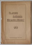 S -A PROPUS DESFIINTAREA MITROPOLIEI OLTENIEI ? , 1942