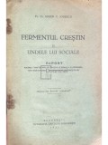 Marin C. Ionescu - Fermentul crestin si undele lui sociale (Editia: 1931)