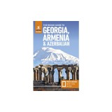 The Rough Guide to Georgia, Armenia &amp; Azerbaijan: Travel Guide with eBook