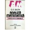 G. E. Șilov - Analiza matematica. Functii de o variabila. - 105656