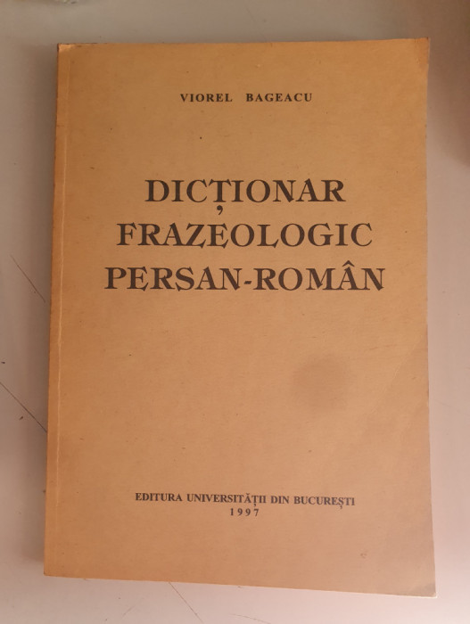 Viorel Bageacu - Dictionar frazeologic persan - roman