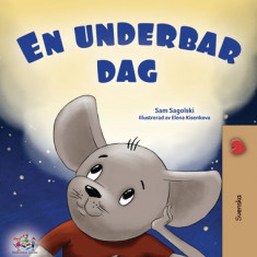 A Wonderful Day (Swedish Book for Kids)