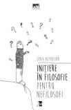 Initiere in filosofie pentru nefilosofi - Louis Althusser