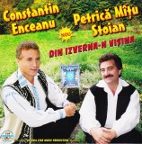 CD: Constantin Enceanu si Petrică M&acirc;țu Stoian &ndash; Din Izverna-n Vișina ( vezi descriere )