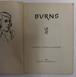 BURNS - CELE MAI FRUMOASE POEZII , in romaneste de MIHNEA GHEORGHIU , 1960