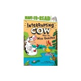 Interrupting Cow Meets the Wise Quacker: Ready-To-Read Level 2