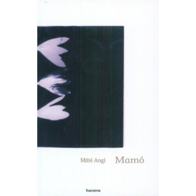 Mam&amp;oacute; - M&amp;aacute;t&amp;eacute; Angi foto