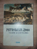 Petrodava 2000 Traditie si continuitate