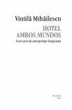Hotel Ambos Mundos | Vintila Mihailescu