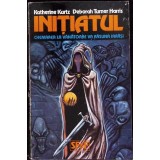 INITIATUL-KATHERINE KURTZ, DEBORAH TURNER HARRIS-304429